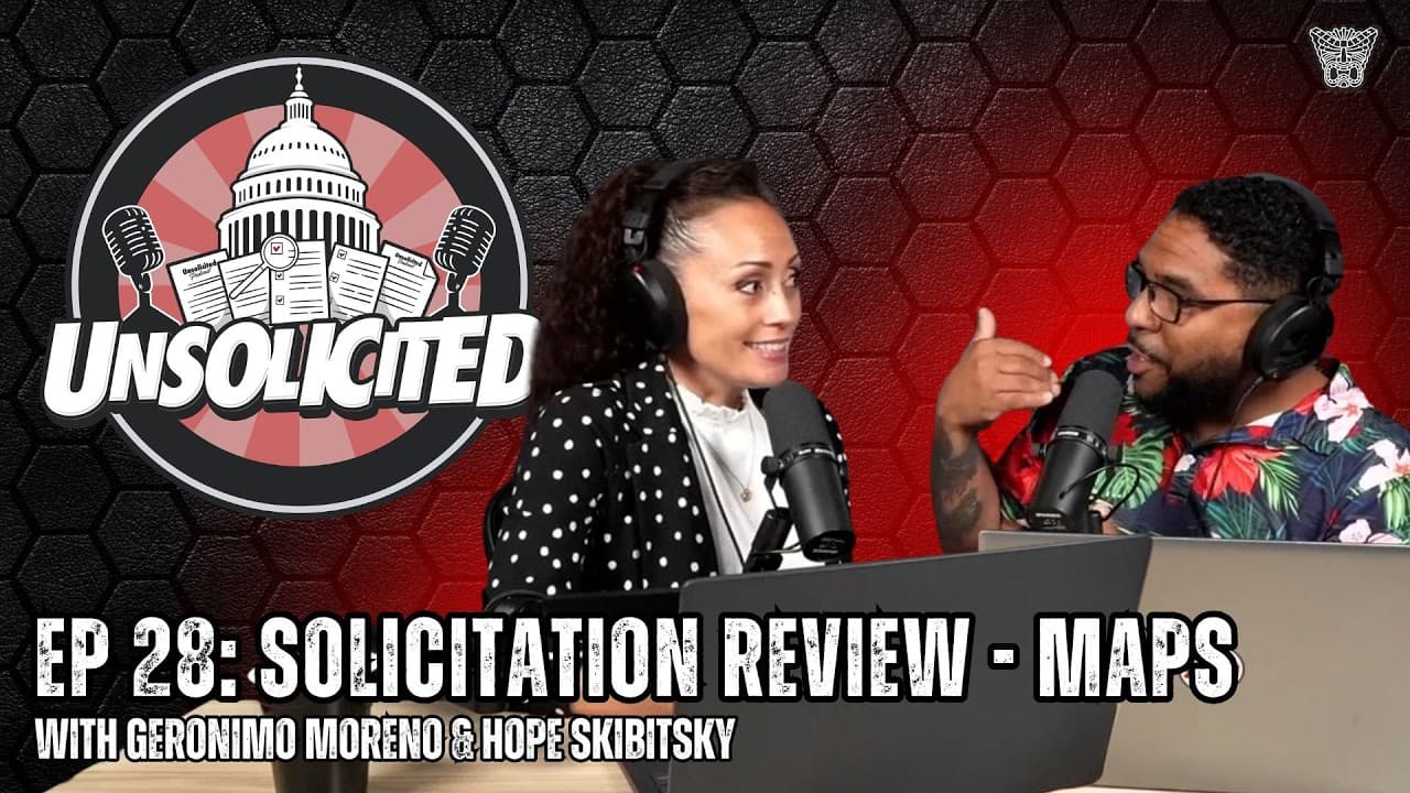 EP 28: MAPS Solicitation Review: Simpler Buying or Just a New Kind of Complexity?