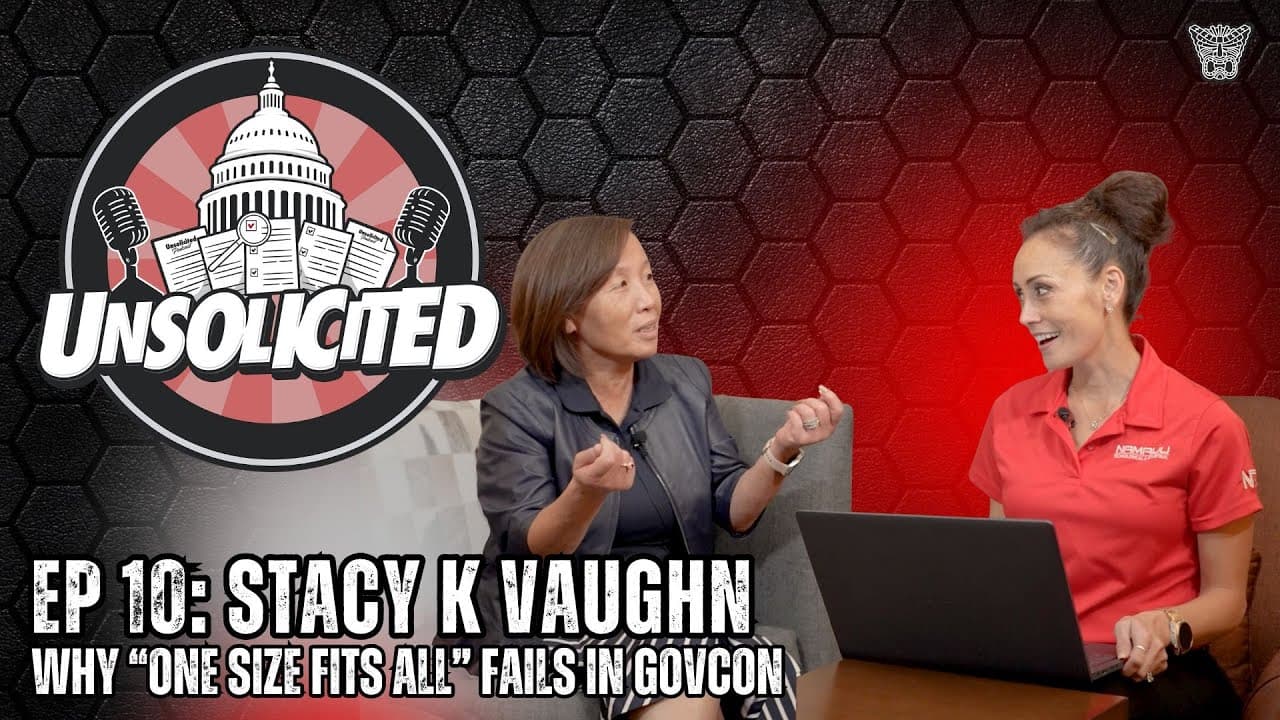 EP 10: Stacy K. Vaughn — Why “One Size Fits All” Fails in GovCon