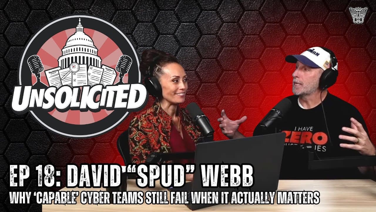 EP 18: David “Spud” Webb - Why ‘Capable’ Cyber Teams Still Fail When It Actually Matters