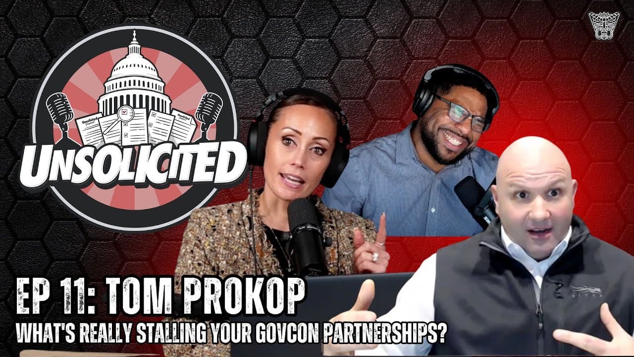 EP 11: Tom Prokop – What's Really Stalling Your GovCon Partnerships?