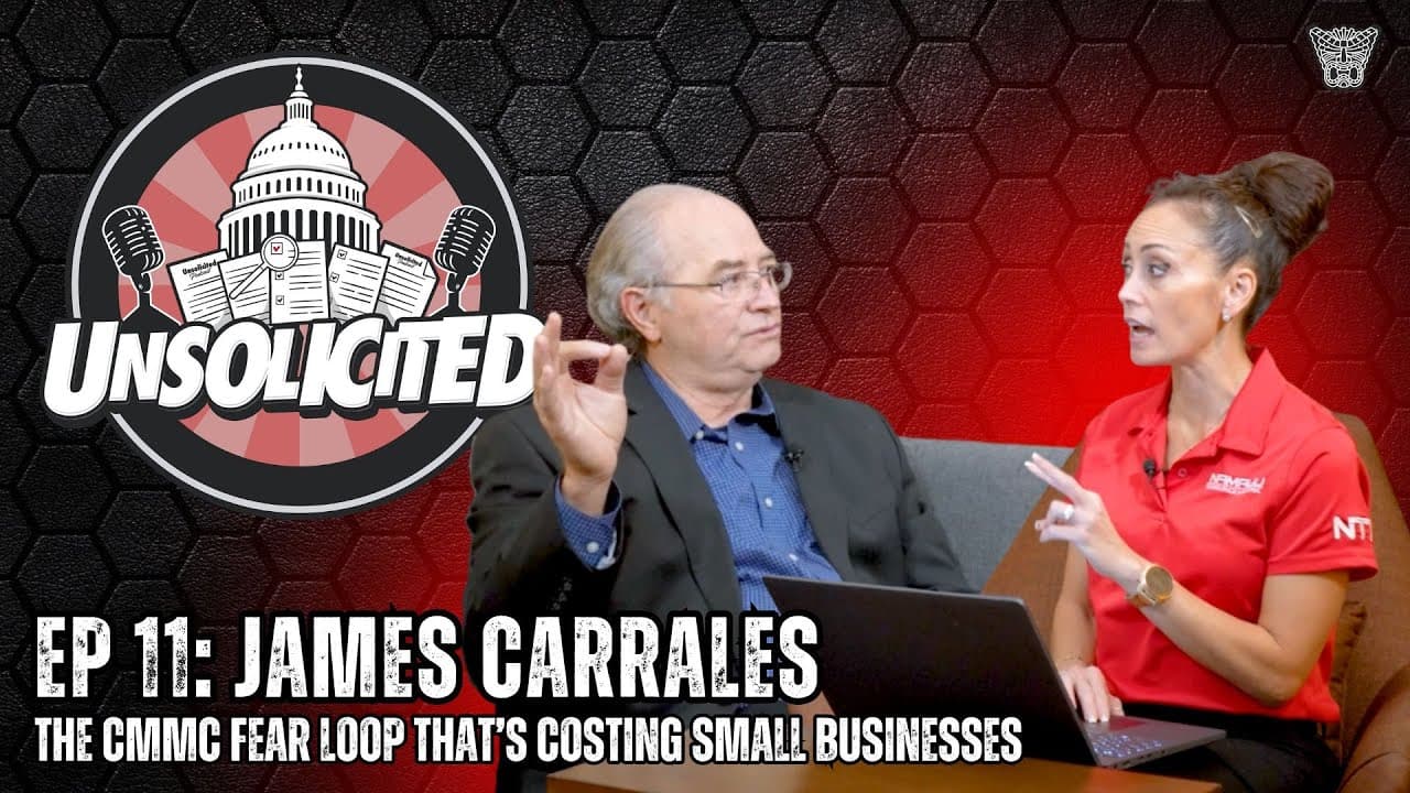 EP 13: James Carrales - The CMMC Fear Loop That’s Costing Small Businesses